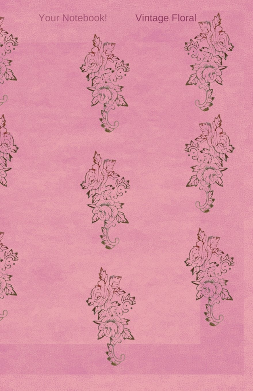 ler totalmente Your Notebook! Vintage Floral: 3