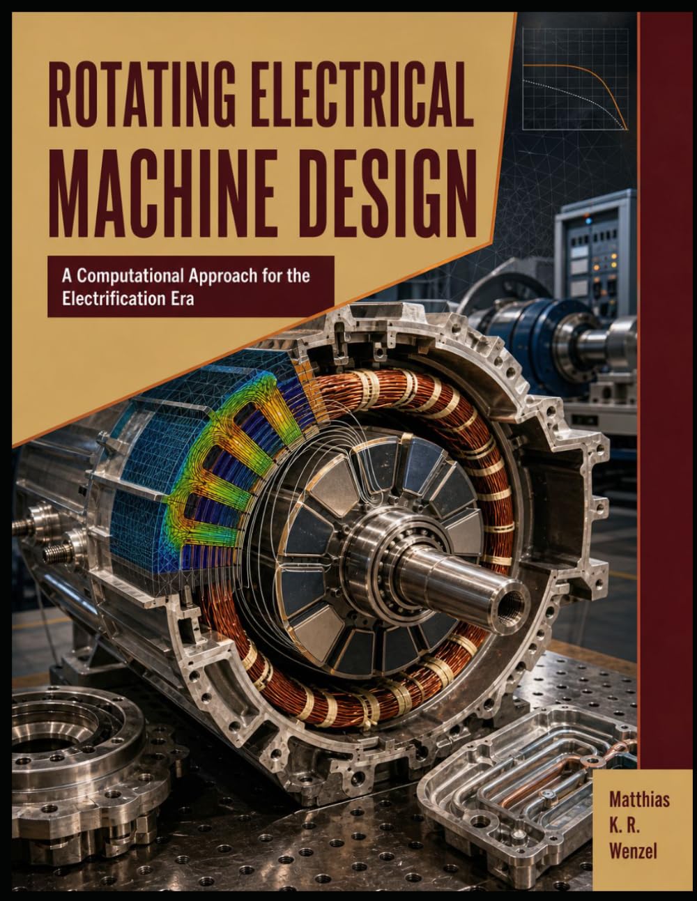 ler totalmente Rotating Electrical Machine Design: A Computational Approach for the Electrification Era