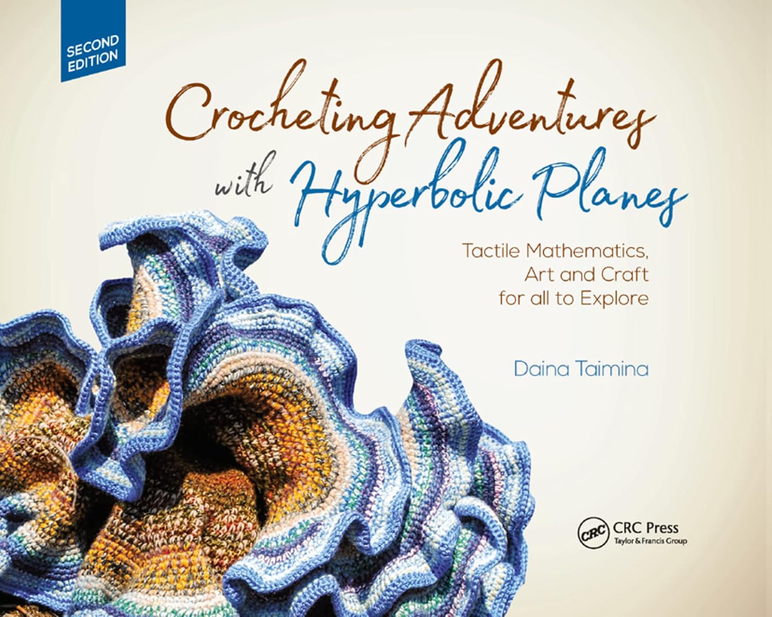 Crocheting Adventures with Hyperbolic Planes: Tactile Mathematics, Art and Craft for All to Explore, Second Edition baixar livro de graça