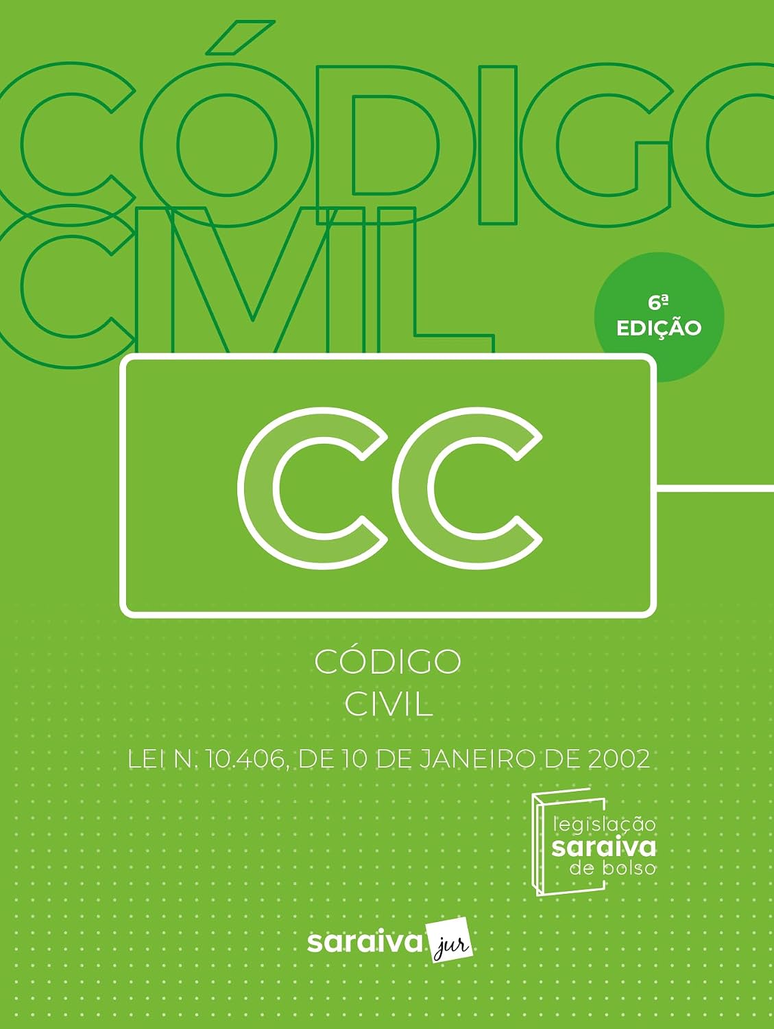 Código Civil - Legislação Saraiva de Bolso - 6ª Edição 2024 baixar o livro de graça