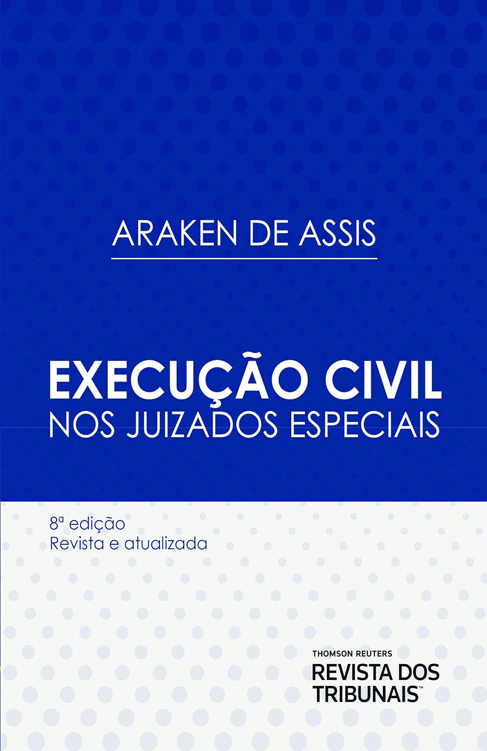 Execução Civil Nos Juizados Especiais 8º Edição baixar o livro de graça