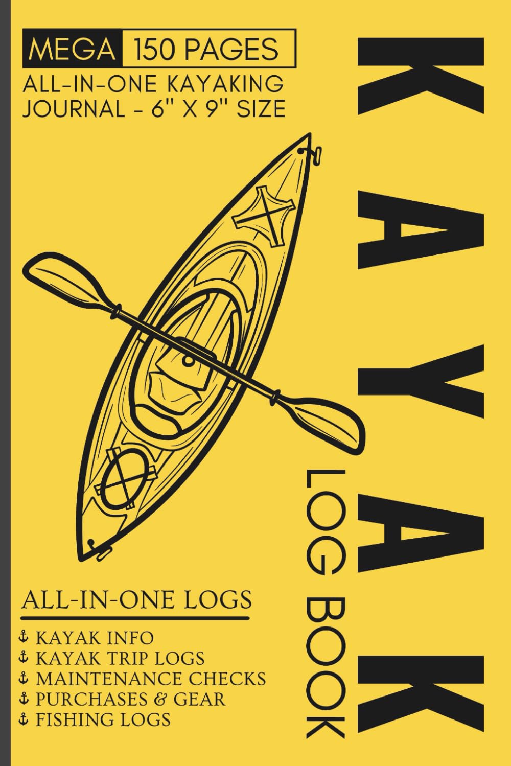 Kayak Log Book: Mega 150 Page Adventure Journal with Advanced Maintenance Checklists, Gear Supplies, Annual Planner & more baixar livro de graça