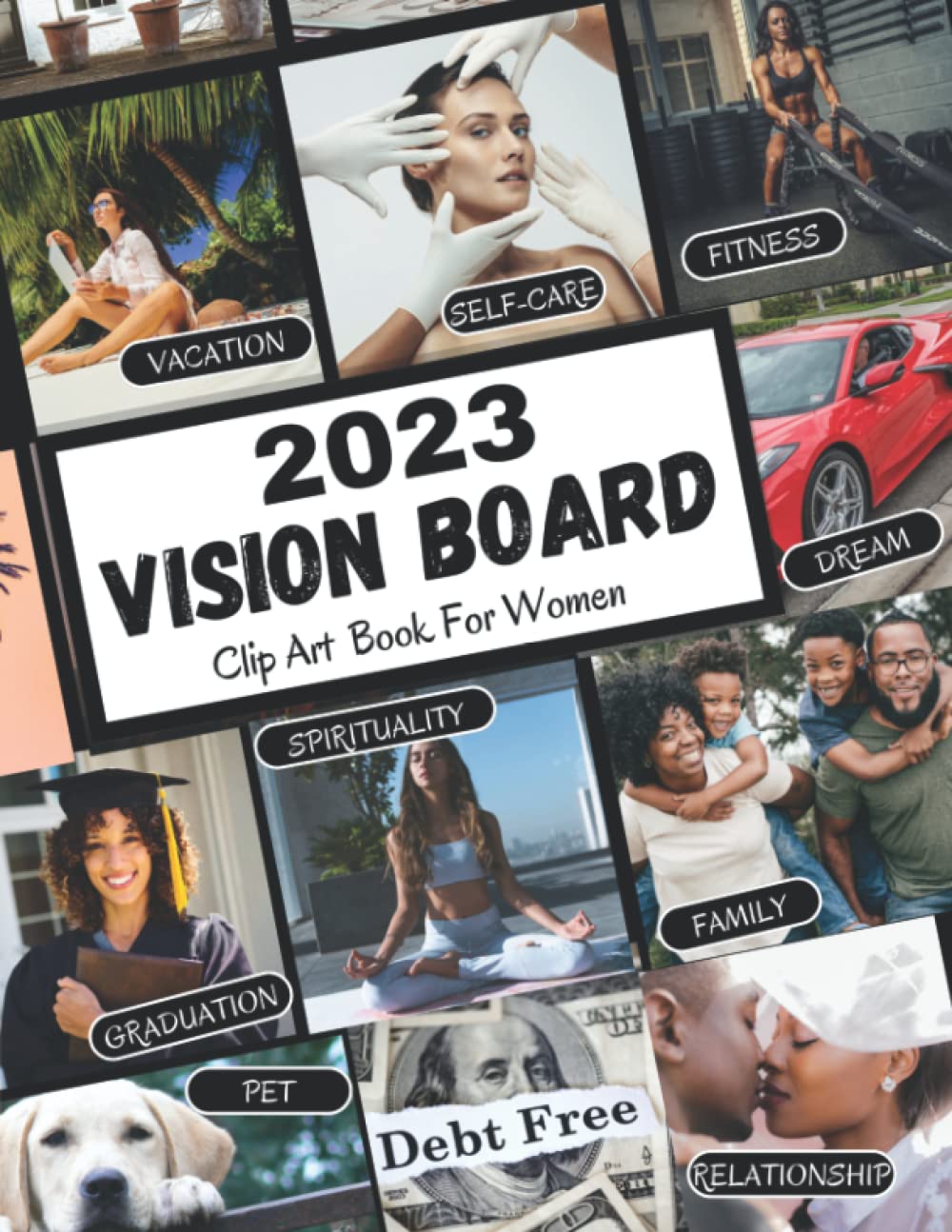 ler totalmente 2023 Vision Board Clip Art Book For Women: 300+ Pictures, Quotes, Motivation | Manifesting & Affirmation Journal | Vision Board Supplies | Manifest &... Dream Board Magazine For Women | Gift Idea