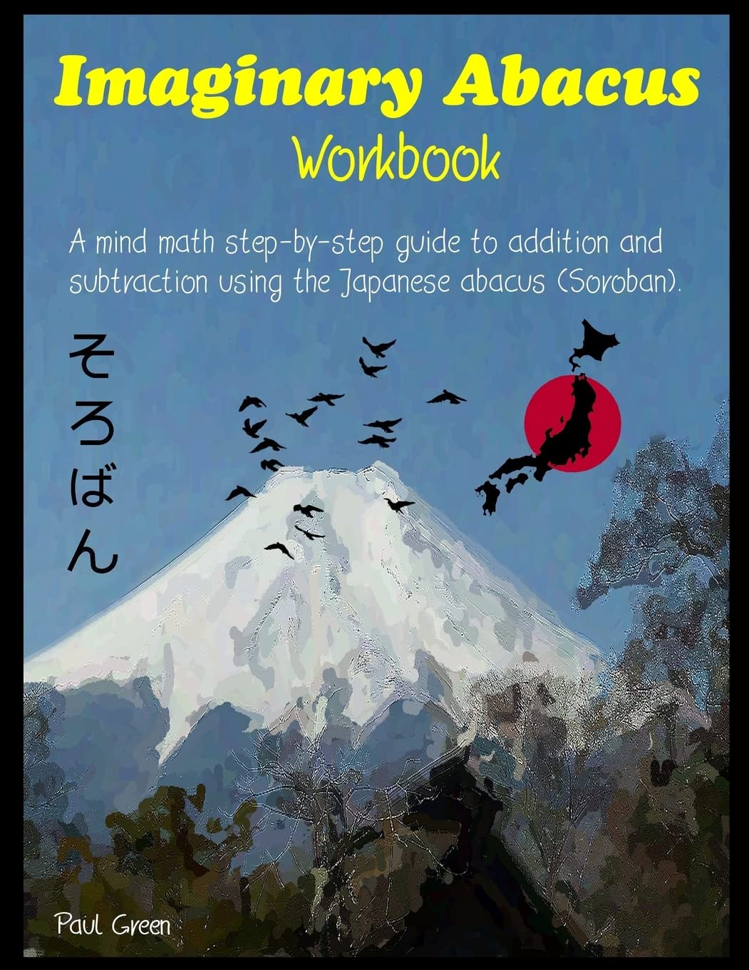capítulo por capítulo baixar Imaginary Abacus - Workbook: A mind math step-by-step guide to addition and subtraction using an imaginary Japanese abacus (Soroban).