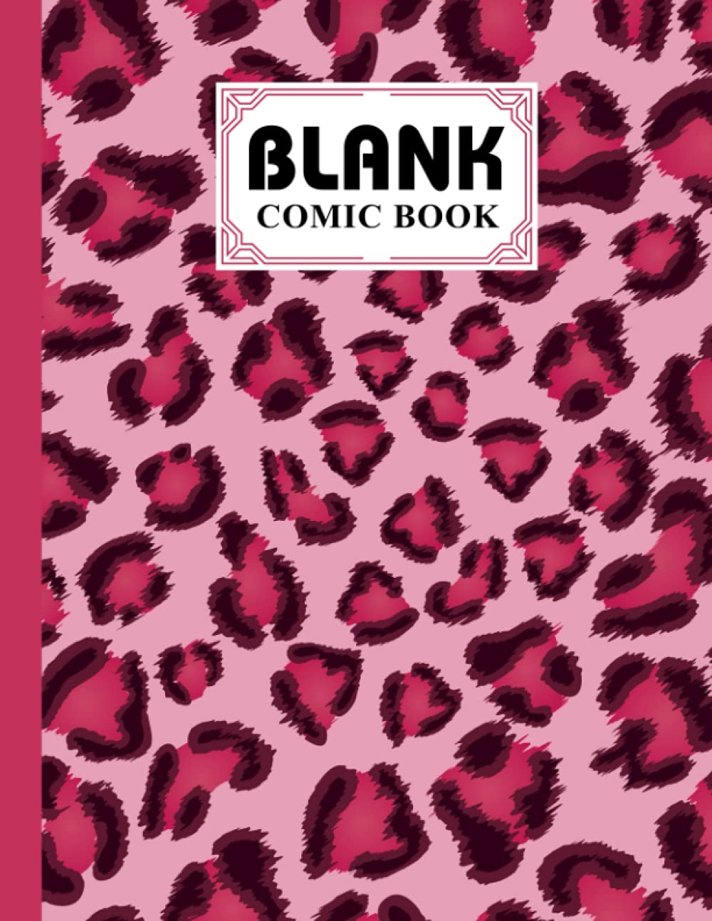 Blank Comic Book: Premium Leopard Print Cover Blank Comic Book, Create Your Own Story, Journal, Notebook, Sketchbook for Kids and Adults, 120 Pages - Size 8.5" x 11" Notebook by Kerstin Wilhelm baixar livro de graça