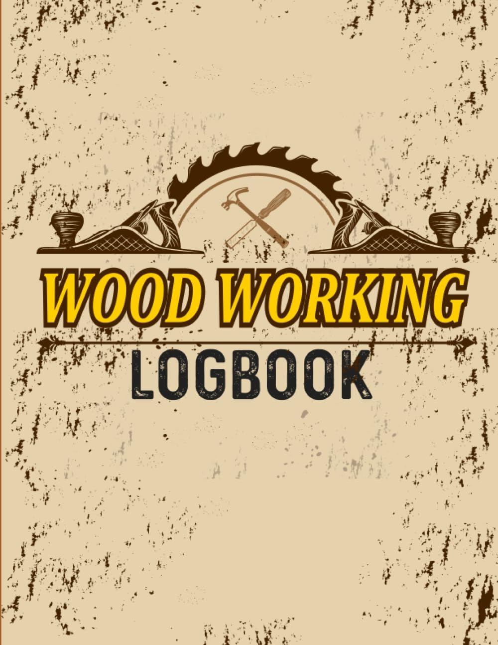Woodworking Logbook: Notebook for woodworking and also record your idea, project progress baixar livro de graça
