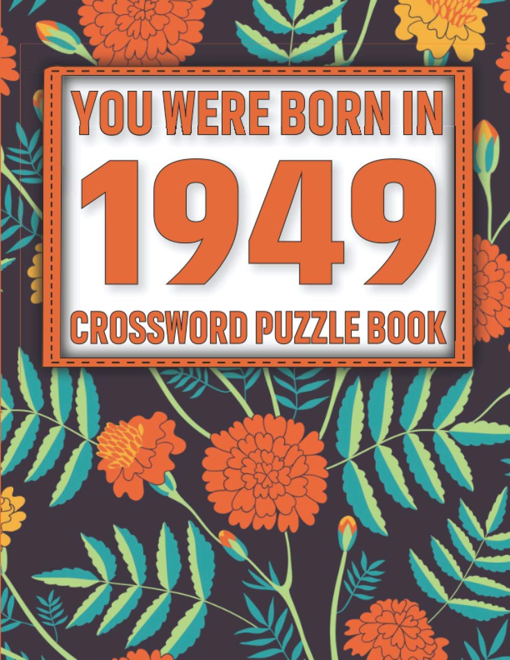 Crossword Puzzle Book: You Were Born In 1949: Large Print Crossword Puzzle Book For Adults & Seniors baixar livro de graça