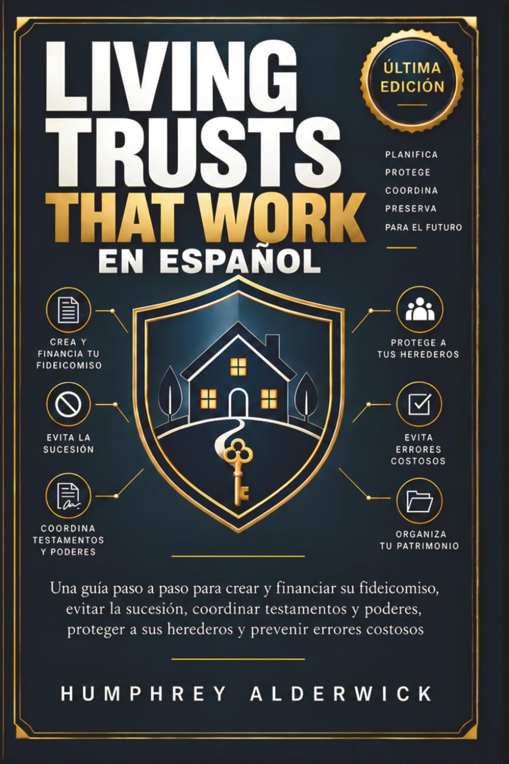 ler totalmente Fideicomisos en Vida Que Funcionan: Una Guía Paso a Paso para Crear y Financiar su Fideicomiso, Evitar la Sucesión Testamentaria, Coordinar... Proteger a sus Herederos (Spanish Edition)
