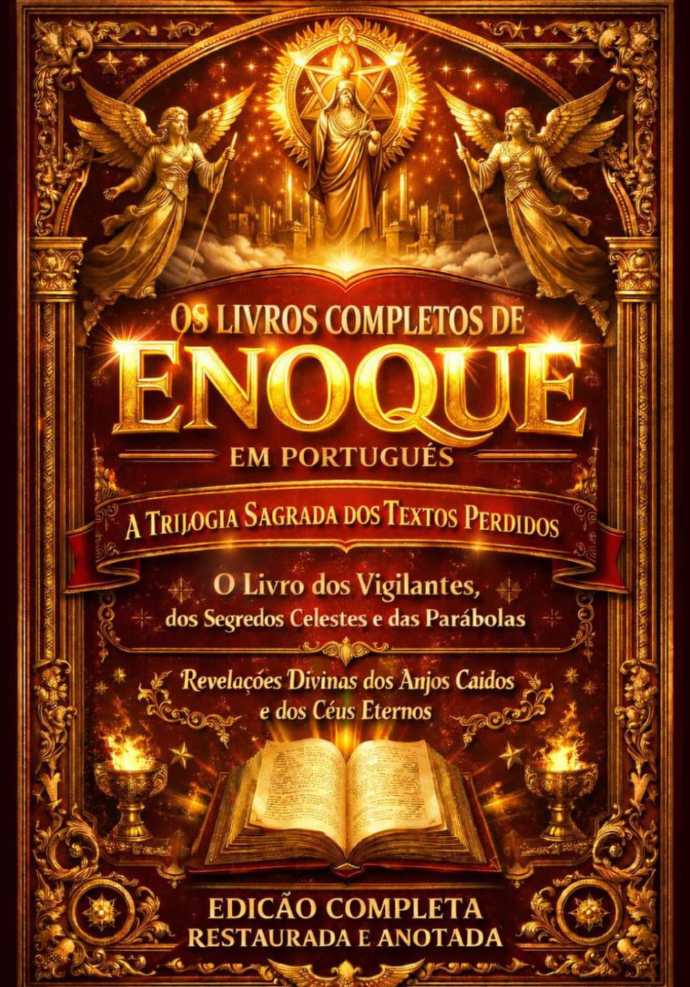 ler totalmente Os Livros Completos de Enoque em Português: A Trilogia Sagrada dos Textos Perdidos – O Livro dos Vigilantes, dos Segredos Celestes e das Parábolas –... Restaurada e Anotada. (Portuguese Edition)