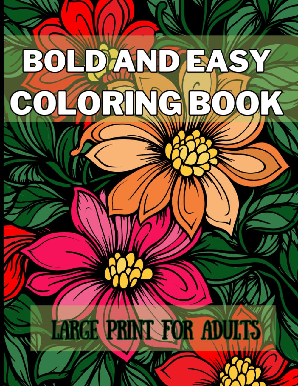 ler totalmente Bold and Easy Large Print Coloring Book: Big and Simple Designs with Flower for Adults and Seniors