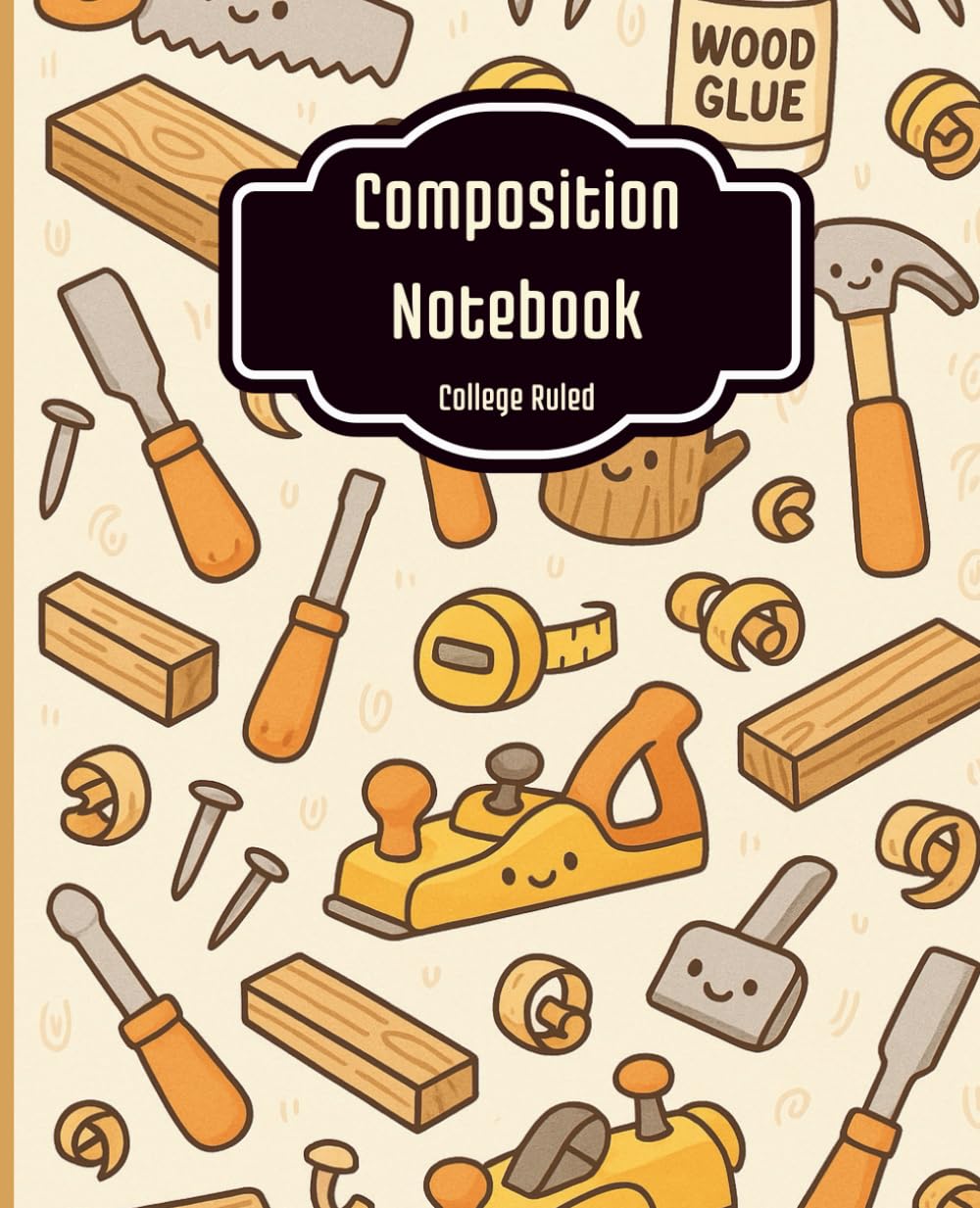 Woodshop Doodles Notebook – College Ruled, 7.5 x 9.25, Cute Smiling Tools, Perfect Gift for Woodworkers baixar o livro de graça