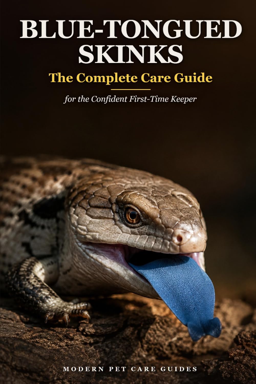 Blue-Tongued Skinks: The Complete Care Guide for the Confident First-Time Keeper: Subspecies, Setup, Feeding, Taming, Brumation, and Health, Updated for Modern Husbandry (Modern Pet Care Guides) baixar o livro de graça