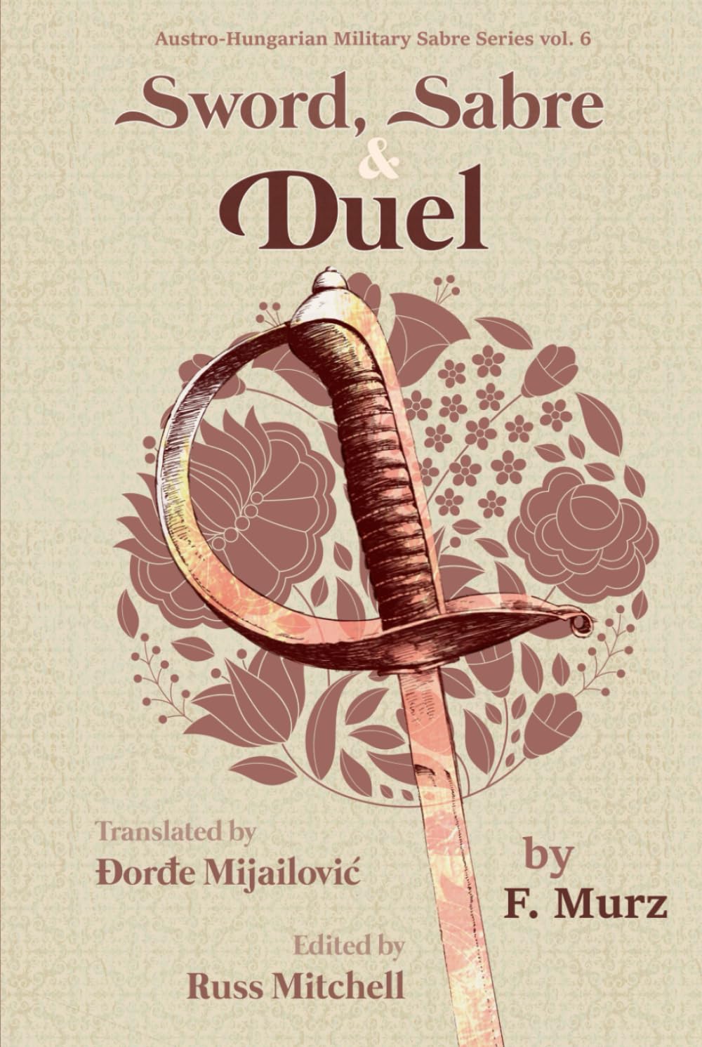 capítulo por capítulo baixar Sword, Sabre, and Duel, by F. Murz (Austro-Hungarian Military Sabre Series)