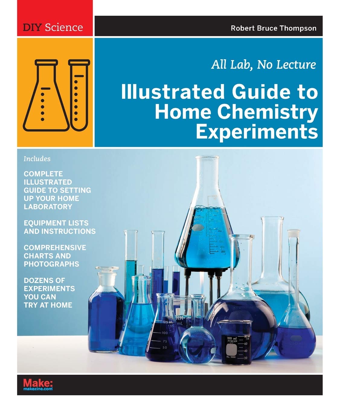 ler totalmente Illustrated Guide to Home Chemistry Experiments: All Lab, No Lecture