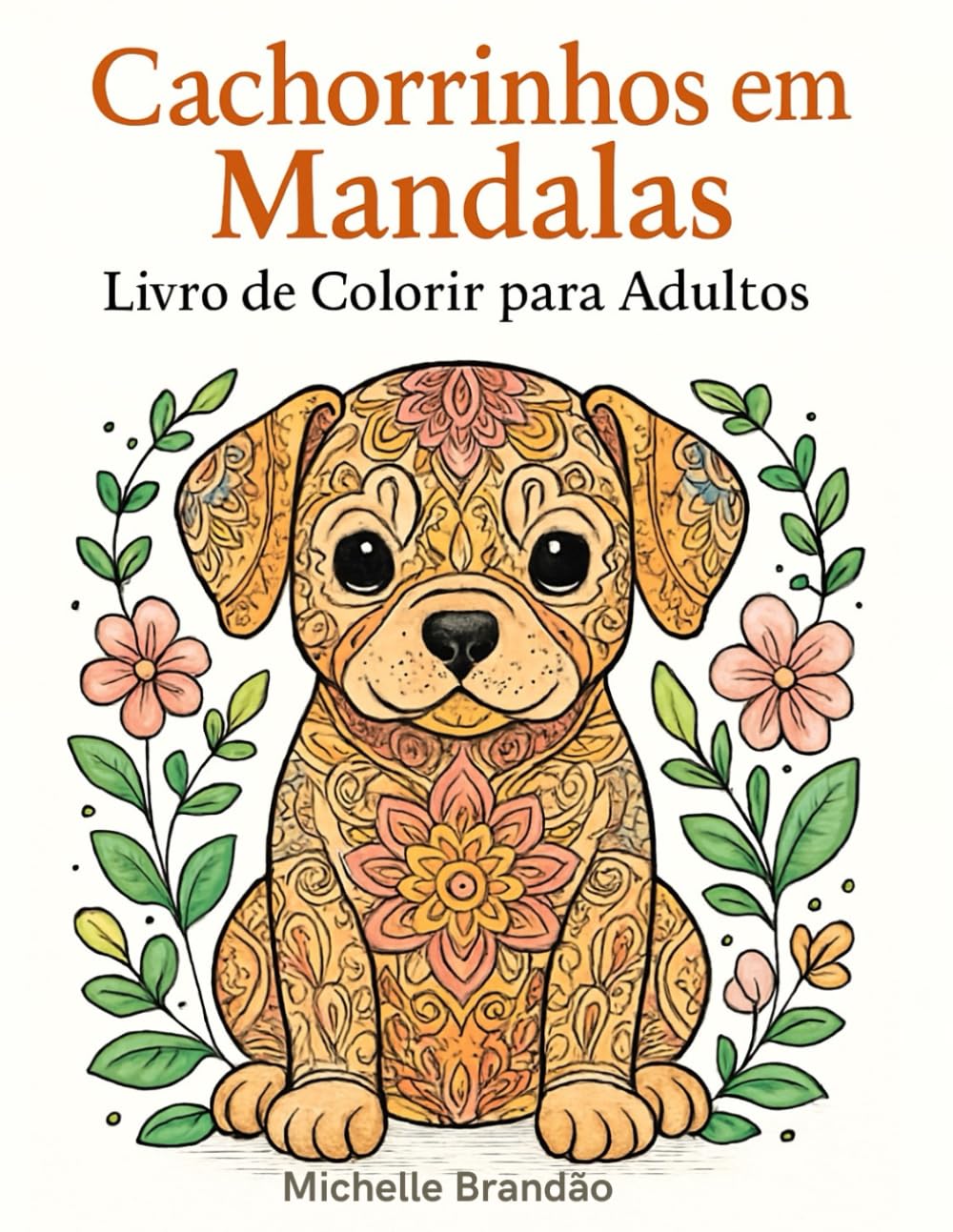 Cachorrinhos em Mandala: Livro de colorir para relaxamento e diversão (Portuguese Edition) baixar livro de graça