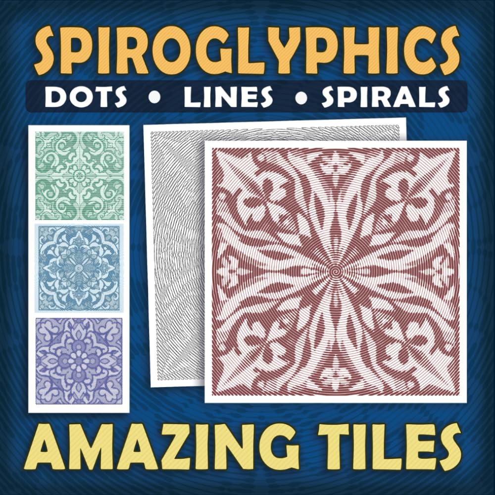 ler totalmente Spiroglyphics Amazing Tiles Dots Lines Spirals: A Coloring Book for Adults to Immerse in the Peaceful Beauty of One-Color Tile Designs - Great Gift for Relaxation & Stress Relief
