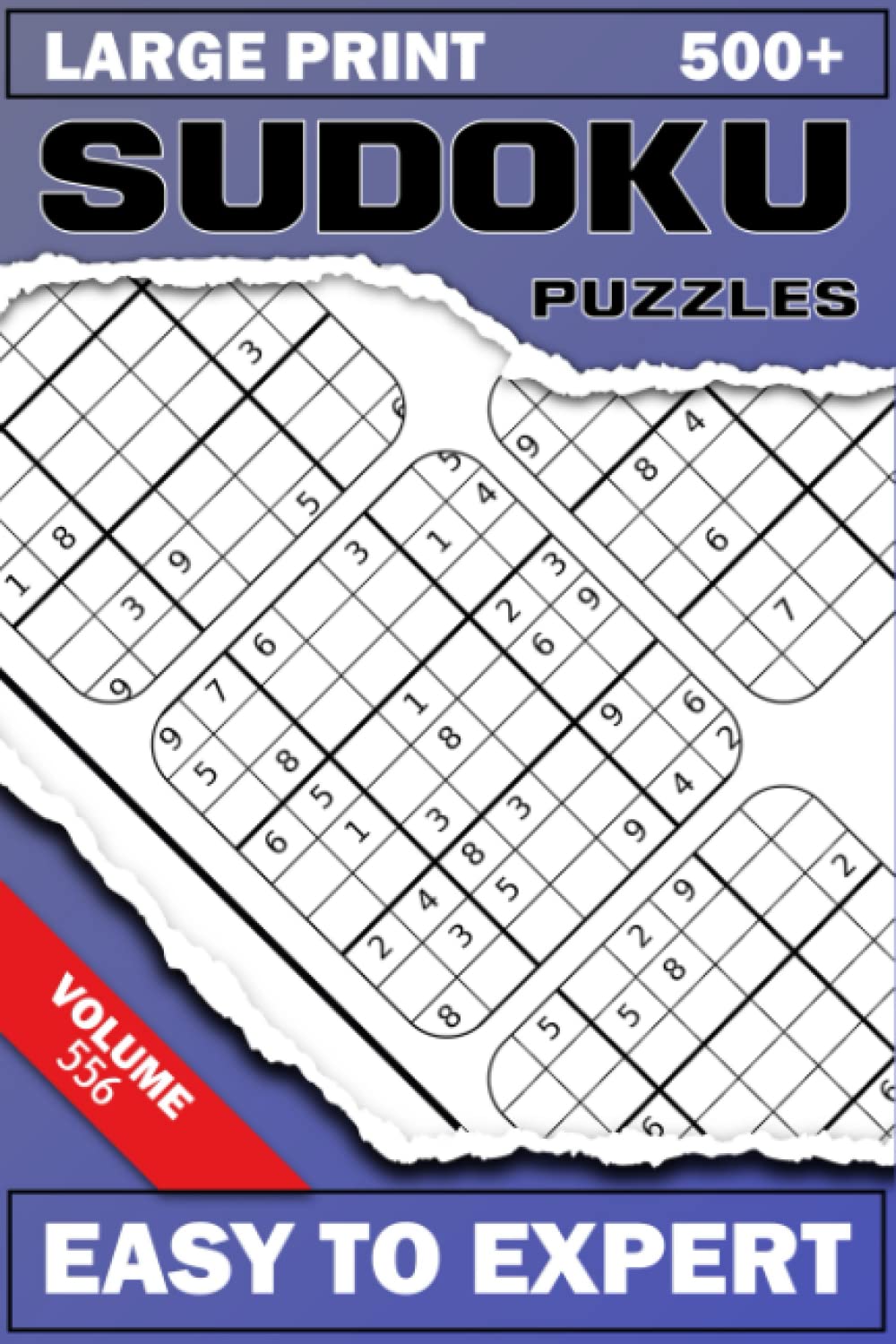500+ Sudoku Puzzles for Adults: Explore the World of Logic - Volume 556 baixar o livro de graça