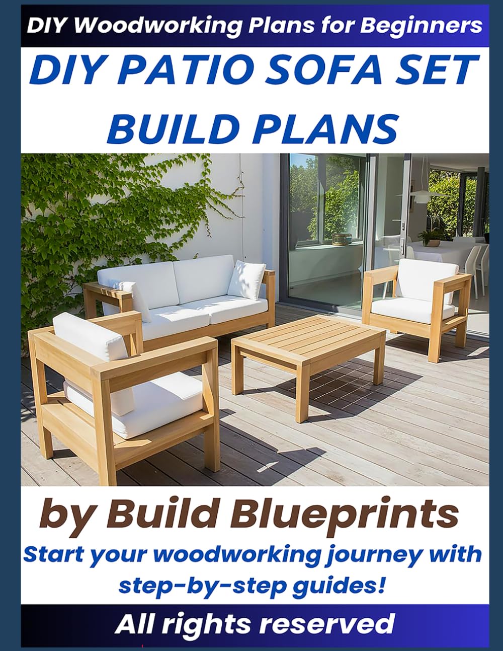capítulo por capítulo baixar DIY Outdoor Sofa Set Woodworking Plans: Step-by-Step Guide to Build Durable Patio Furniture - Wood Projects for Beginners