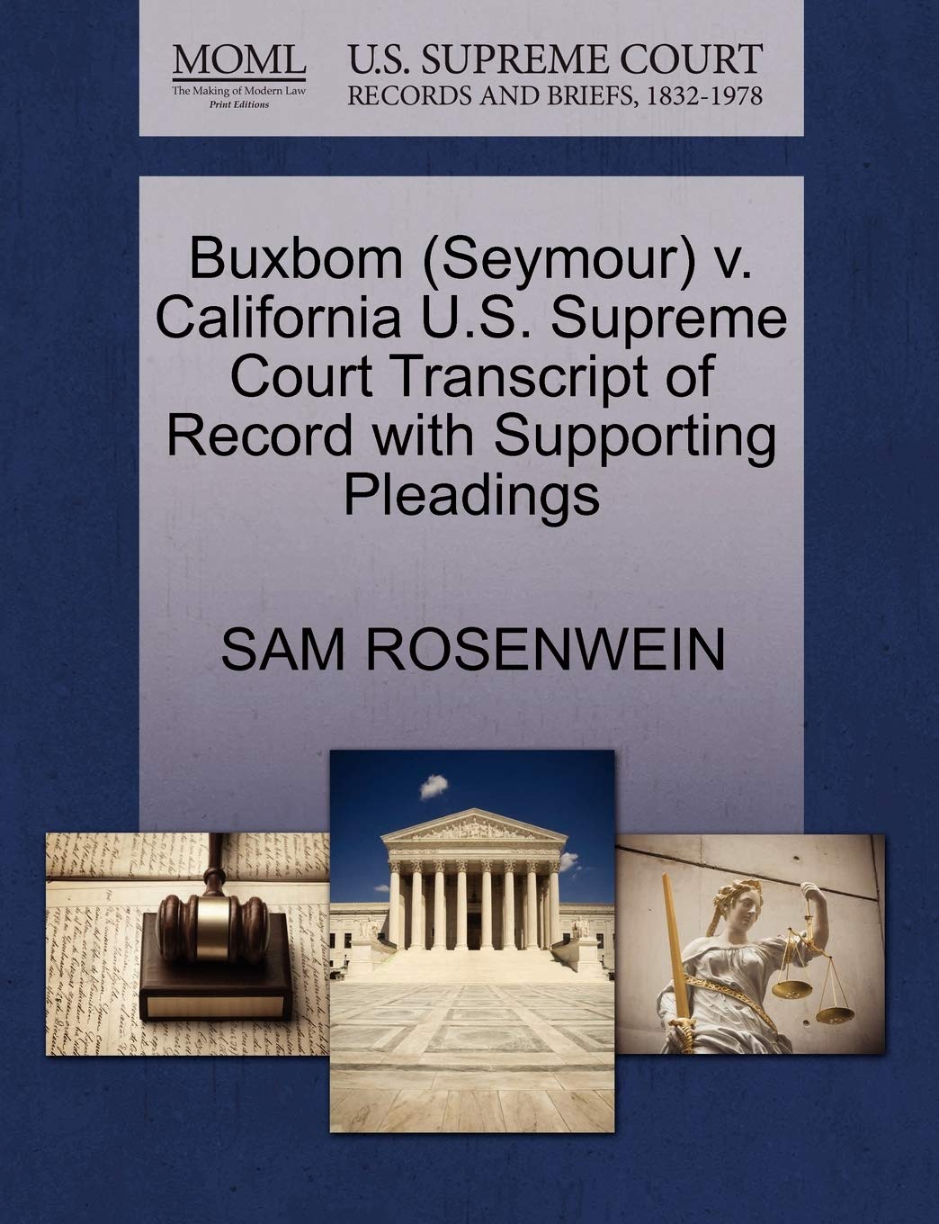 Buxbom (Seymour) v. California U.S. Supreme Court Transcript of Record with Supporting Pleadings baixar livro de graça