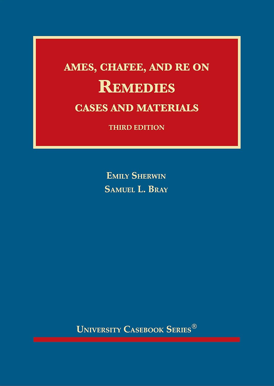 Ames, Chafee, and Re on Remedies, Cases and Materials