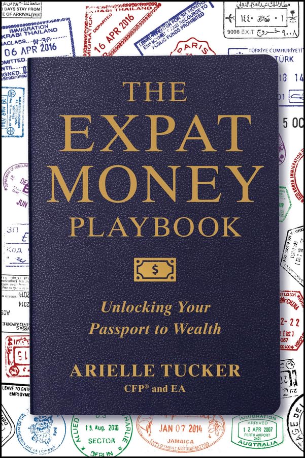 ler totalmente The Expat Money Playbook: Unlocking Your Passport to Wealth (English Edition)