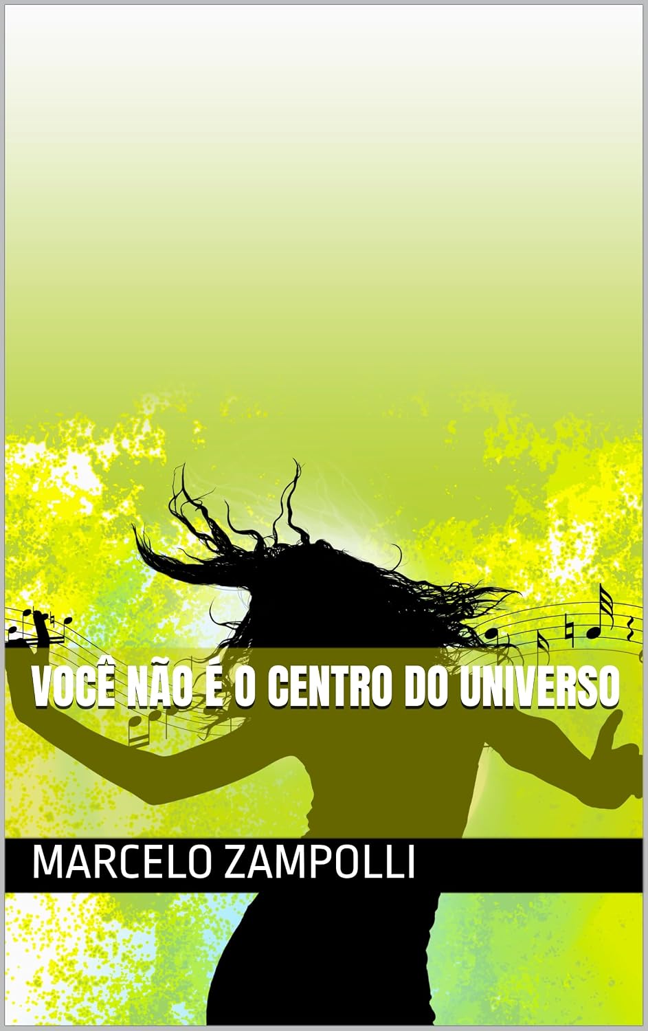 Você não é o centro do universo