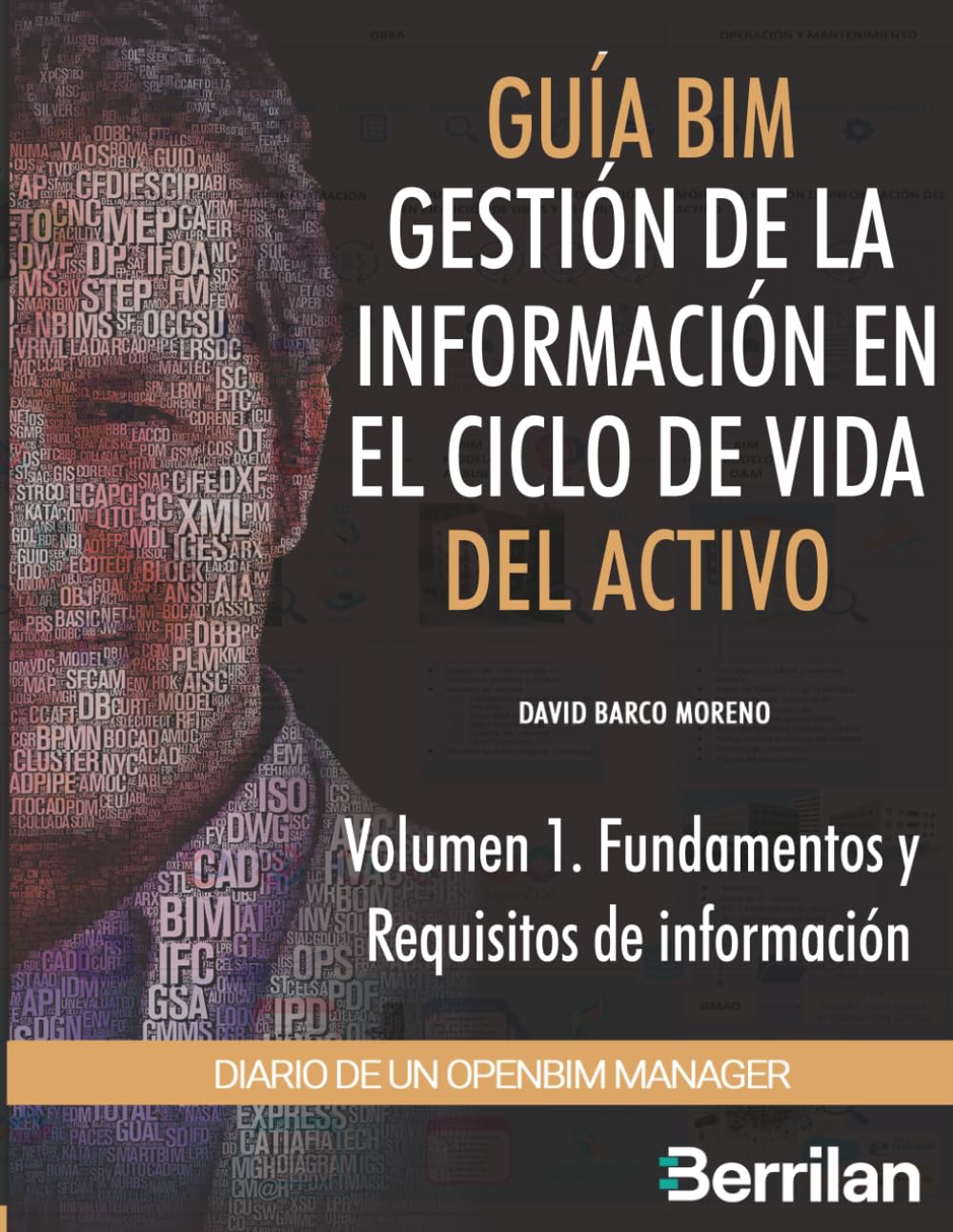 capítulo por capítulo baixar Diario de un OpenBIM Manager: Guía BIM para la Gestión de la Información en el ciclo de vida del activo. Volumen 1. Fundamentos y Requisitos de información (Spanish Edition)
