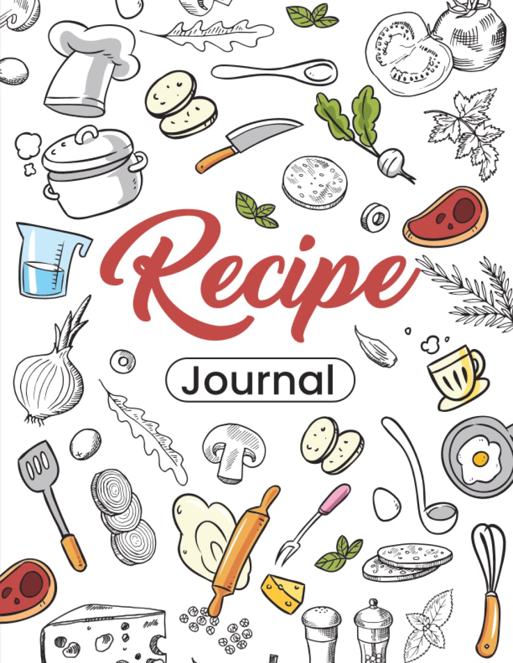 Recipe Journal: Large size softcover keepsake blank recipe blank notebook for your own recipes. Includes table of contents, measurement conversions, and lots of space for 89 recipes baixar livro de graça