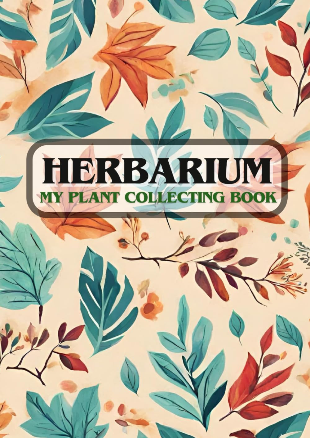 ler totalmente My Herbarium: The Plant Collection Book for Kids and Adults - Large A4 Format - Enough space for 50 plants (German Edition)