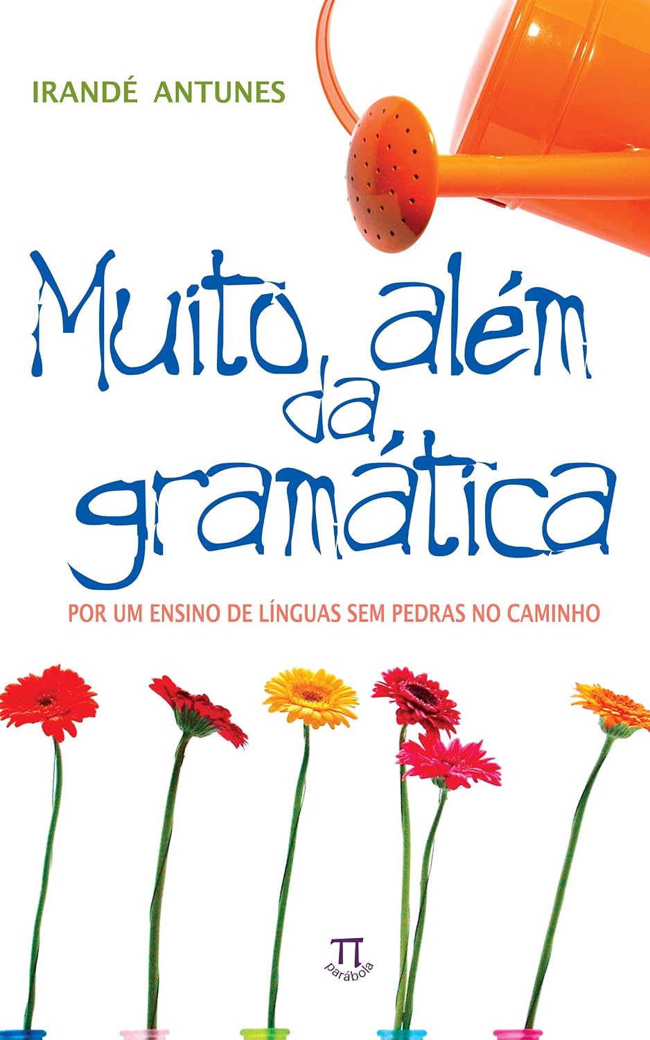 capítulo por capítulo baixar Muito além da gramática: Por um ensino de línguas sem pedras no caminho (Estratégias de ensino Livro 5)