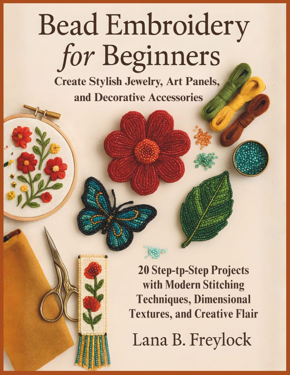 capítulo por capítulo baixar Bead Embroidery for Beginners: Create Stylish Jewelry, Art Panels, and Decorative Accessories: 20 Step-by-Step Projects with Modern Stitching Techniques, Dimensional Textures, and Creative Flair