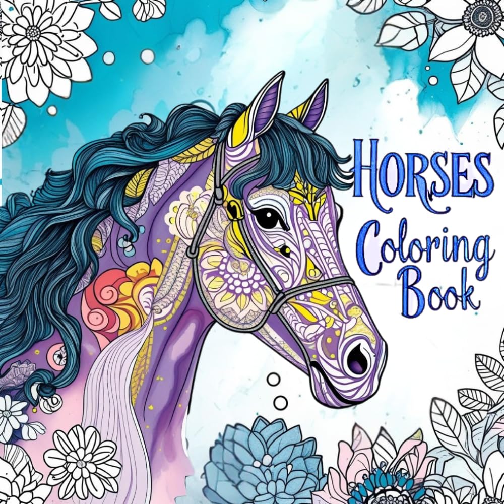 ler totalmente Horses Coloring Book: For Girls All Ages | Where Creativity Gallops Wild - You Are Cowgirls, Kids, Girls, Teens, Relaxing Coloring pages For Adults