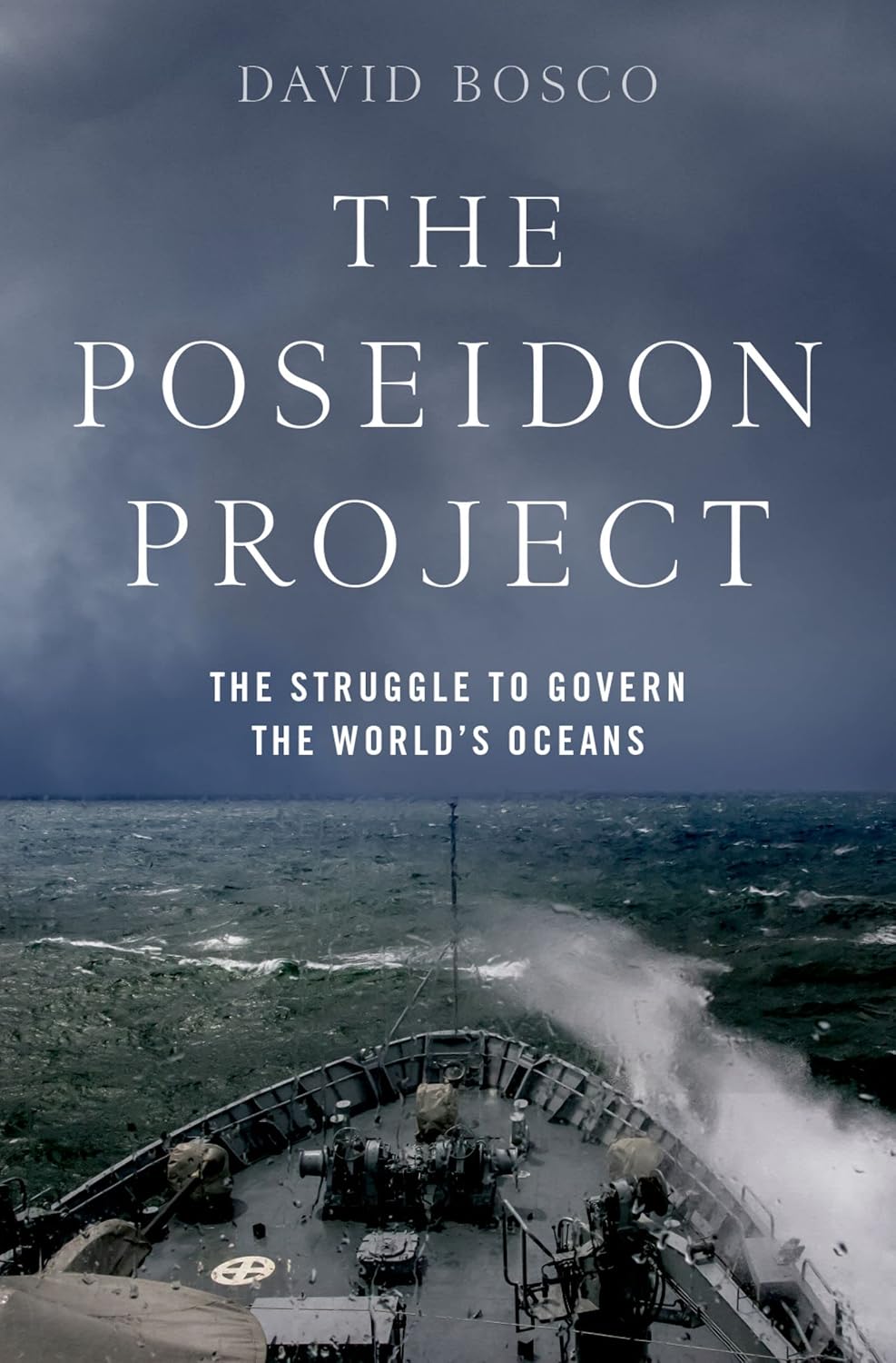 The Poseidon Project: The Struggle to Govern the World's Oceans (English Edition) baixar livro de graça