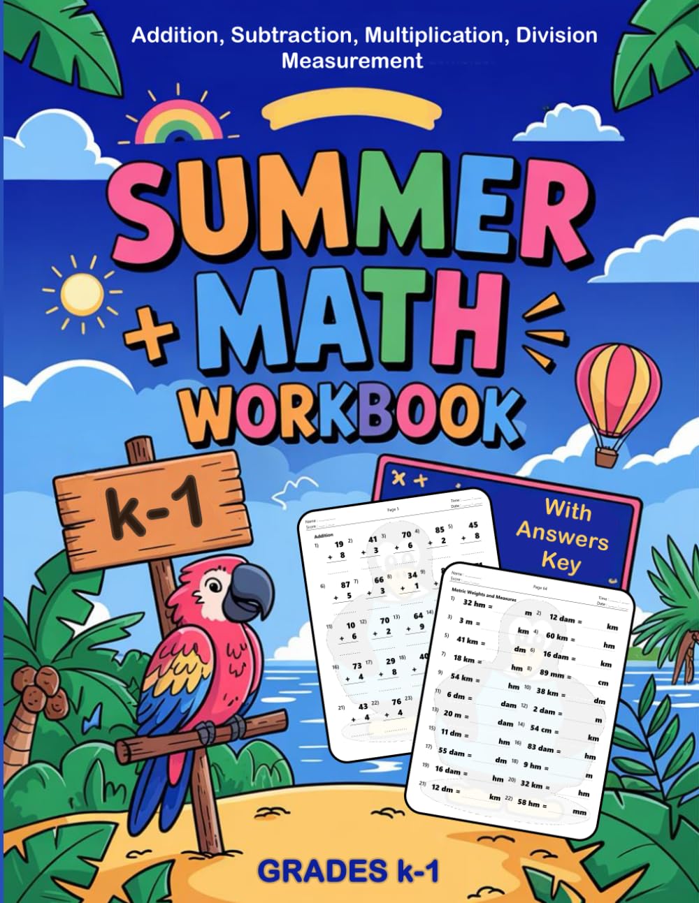 ler totalmente Summer Math Workbook For kindergarten With Addition, Subtraction, Multiplication, Division, Measurement: Daily Math Practice Workbook For Kids Ages... Answers Key | Math Homework For kindergarten