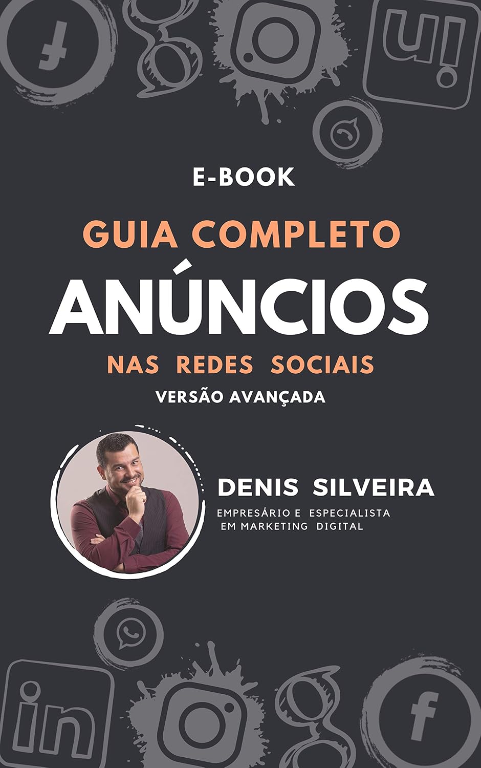 ler totalmente Guia Completo de Anúncios nas Redes Sociais: Livro Digital completo