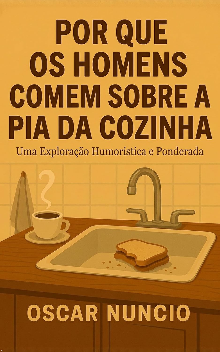 ler totalmente Por que os homens comem sobre a pia da cozinha