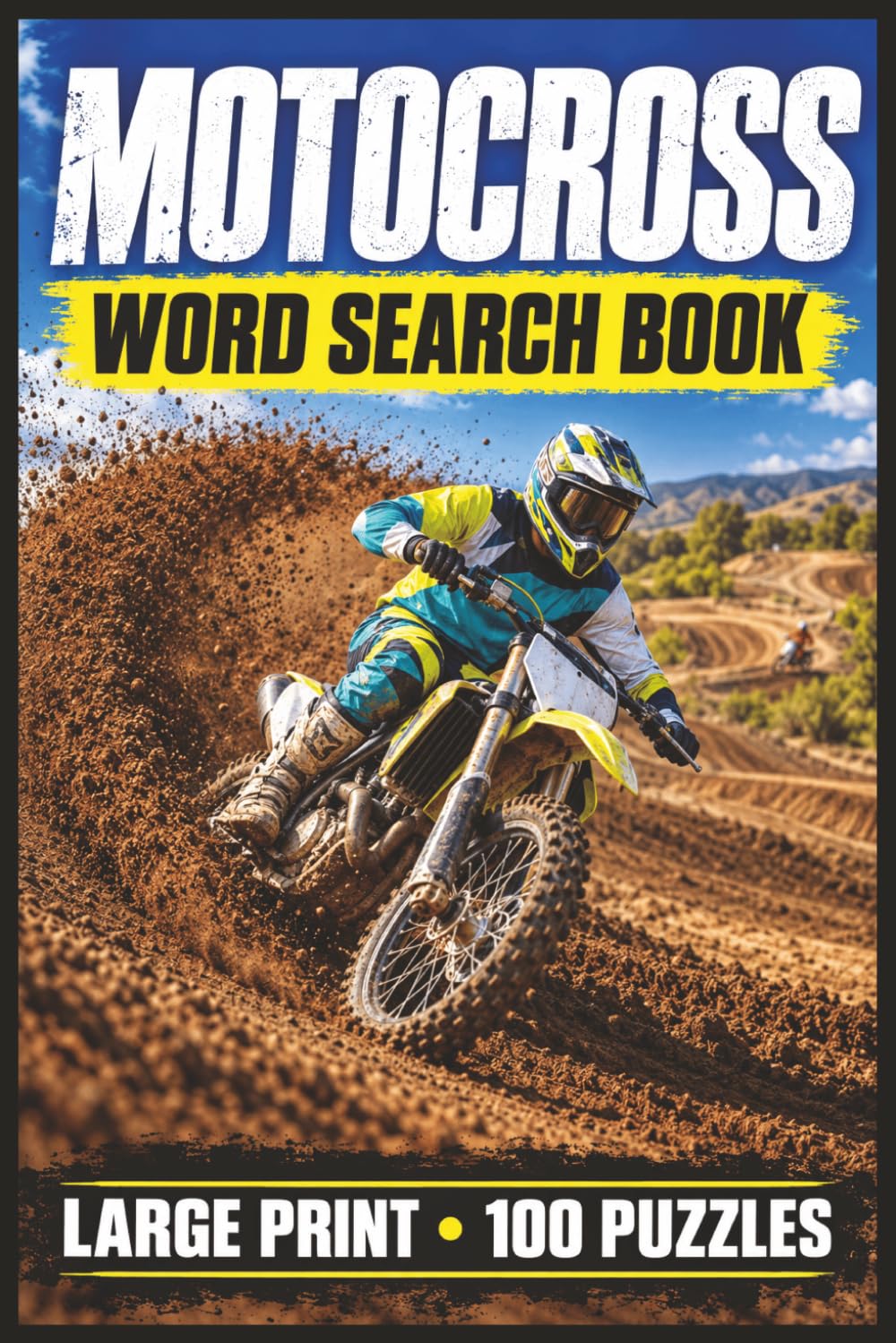 Motocross Word Search Book: Large Print Book With 100 Puzzles on Motocross Racing, Dirt Bike Maintenance, and Riding Techniques