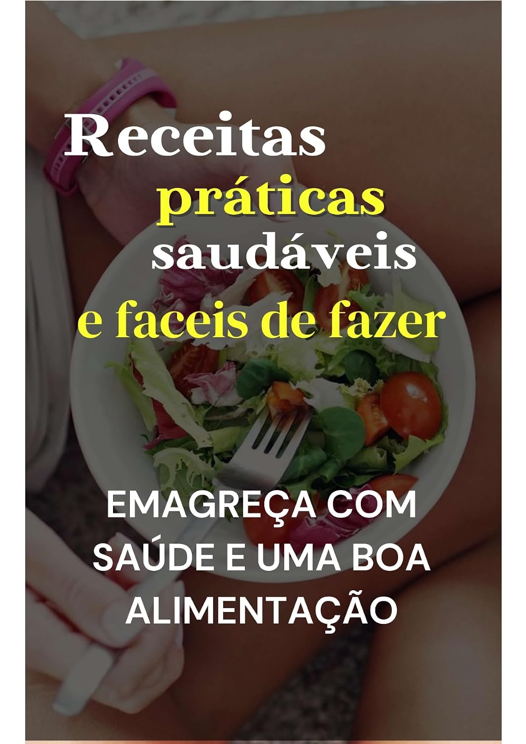 capítulo por capítulo baixar Receitas Saúdaveis: Simples e praticas