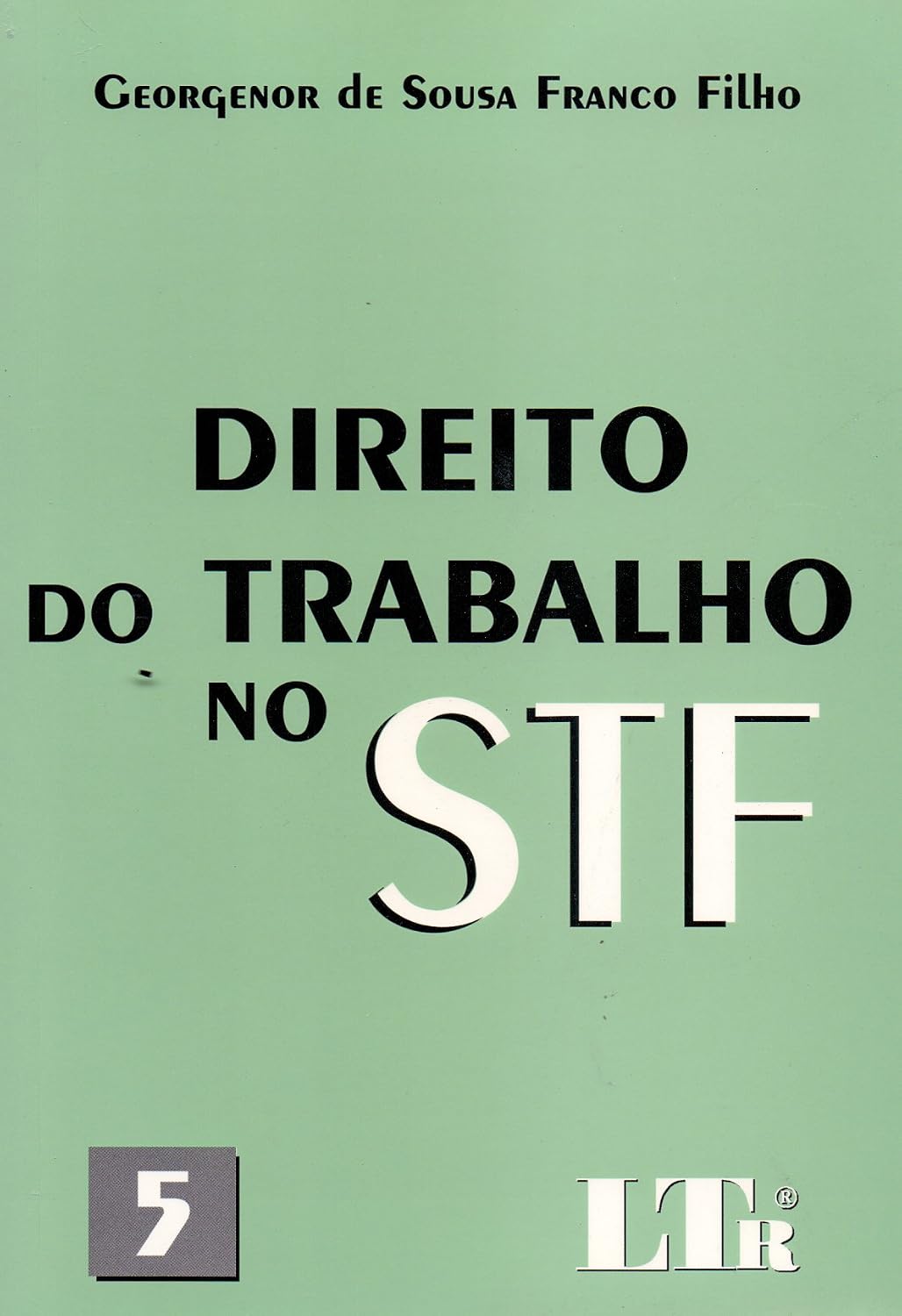 Direito do Trabalho no STF baixar livro de graça
