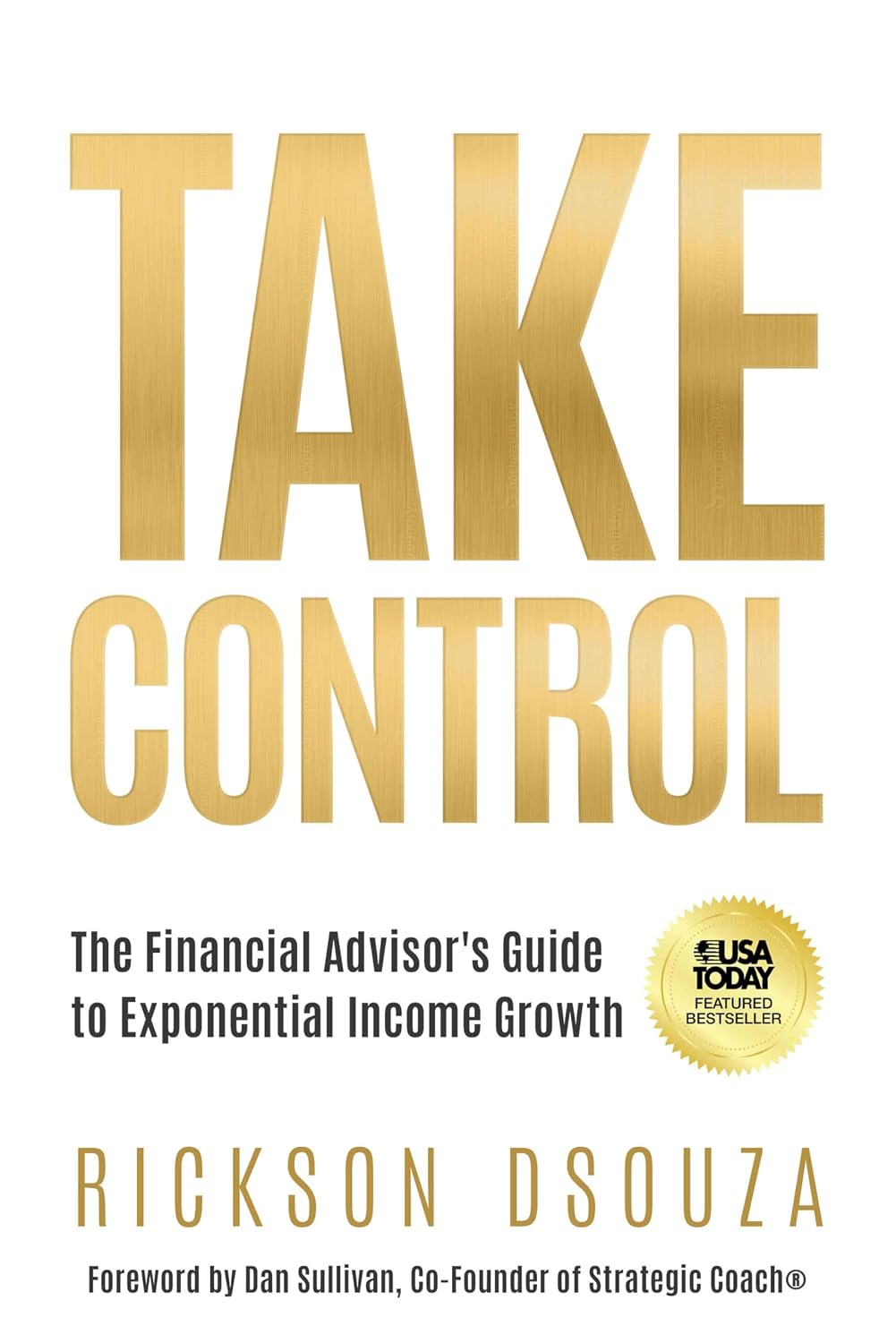 Take Control: The Financial Advisor's Guide to Exponential Income Growth (English Edition) baixar livro de graça
