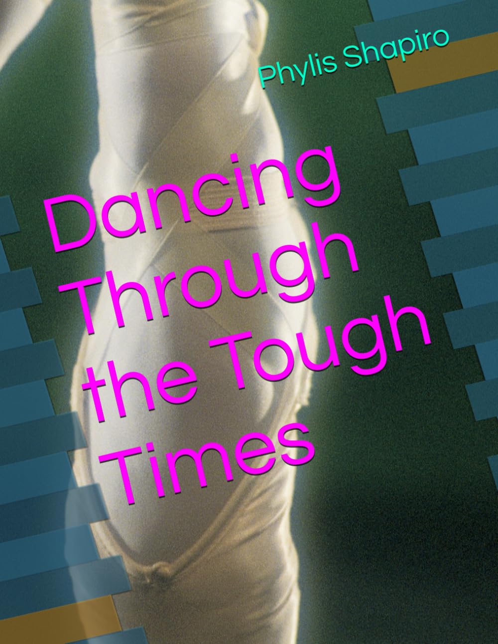 Dancing Through the Tough Times