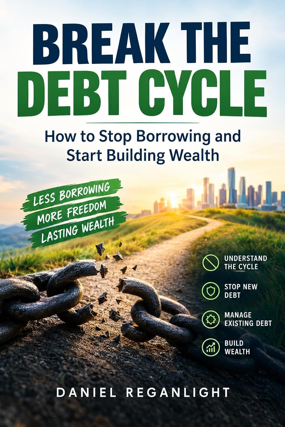 capítulo por capítulo baixar Break the Debt Cycle: How to Stop Borrowing and Start Building Wealth (English Edition)