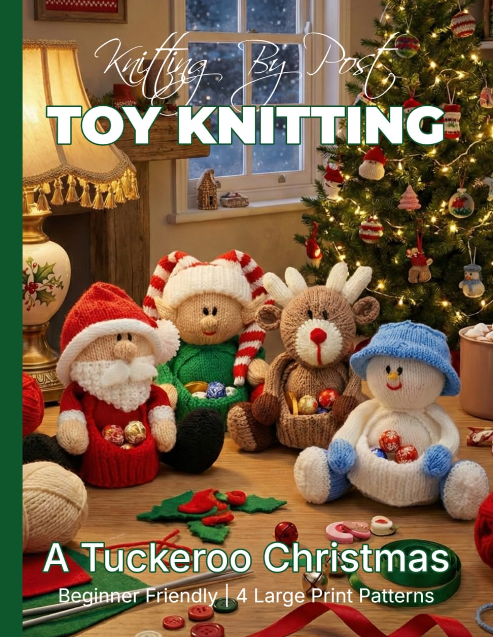 Knitting by Post: A Tuckeroo Christmas Pattern Book – 4 Easy-to-Follow Large Print Toy Designs baixar o livro de graça