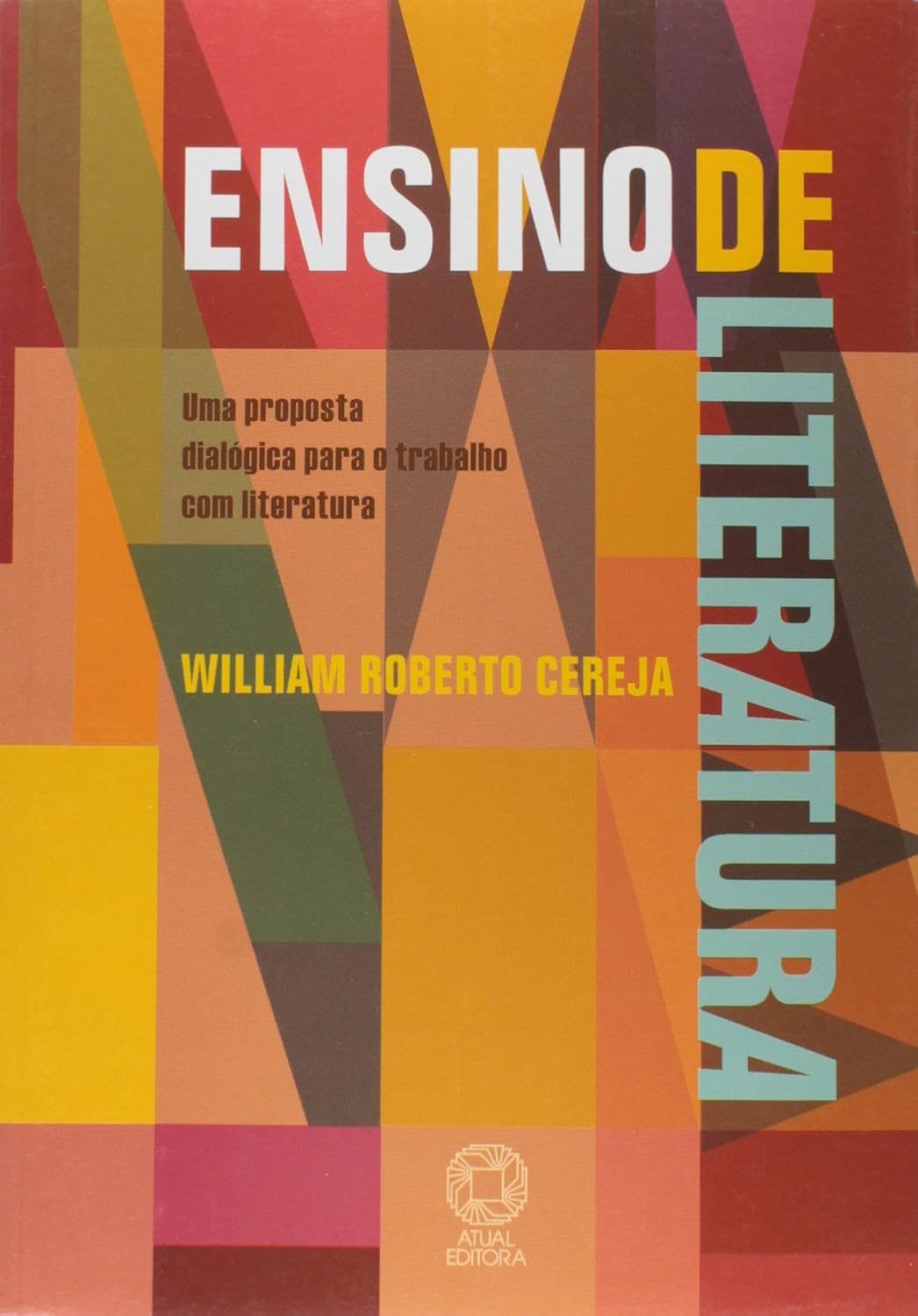 Ensino de literatura: Uma proposta dialógica para o trabalho com literatura