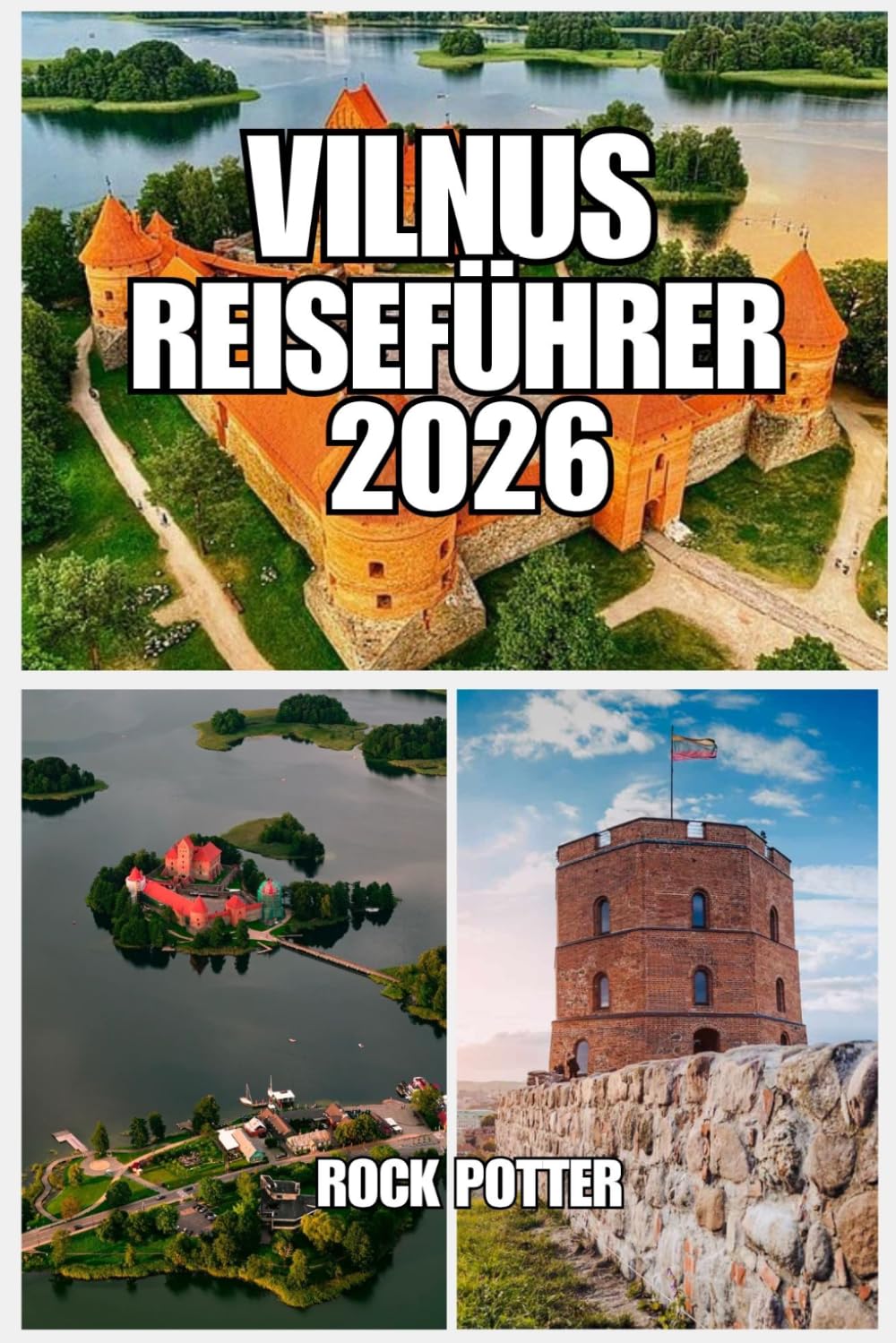 VILNUS REISEFÜHRER: Vilnius Reiseführer 2026: Ihr umfassender Guide für die litauische Hauptstadt mit Sehenswürdigkeiten, Restaurants, Hotels,... und kulturellen Einblicken. (German Edition) baixar livro de graça