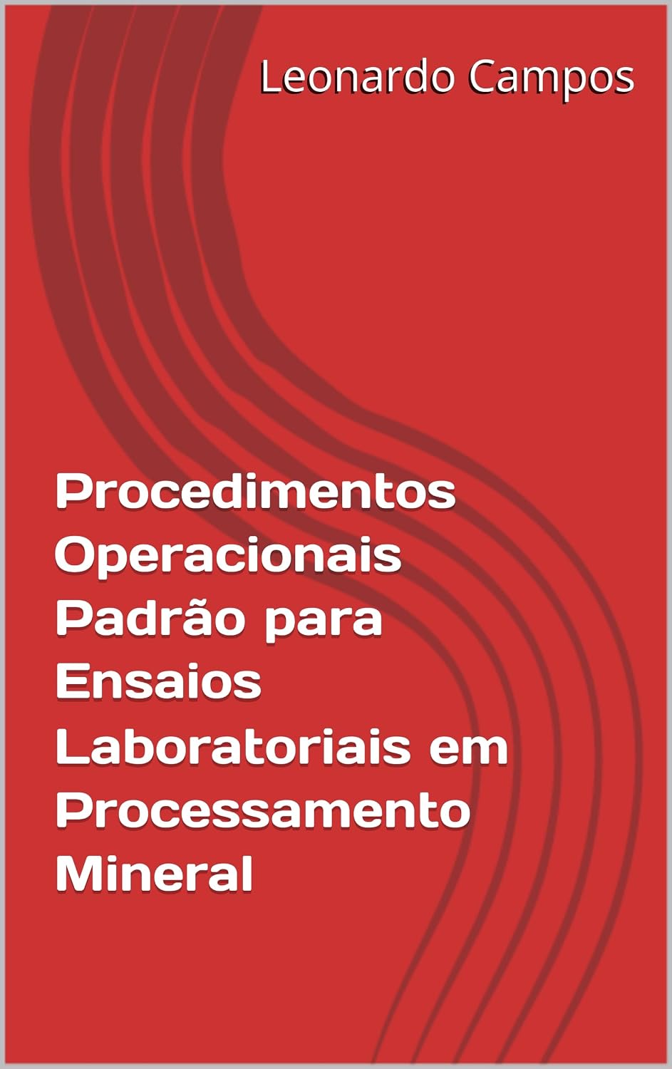capítulo por capítulo baixar Procedimentos Operacionais Padrão para Ensaios Laboratoriais em Processamento Mineral