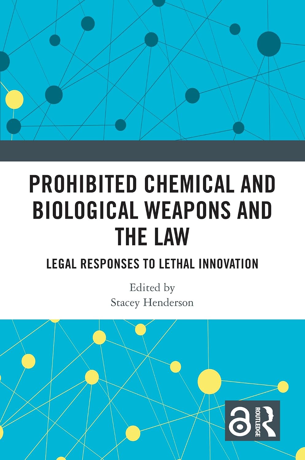 ler totalmente Prohibited Chemical and Biological Weapons and the Law: Legal Responses to Lethal Innovation (English Edition)
