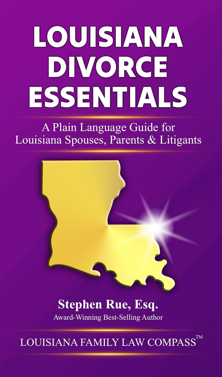 ler totalmente Louisiana Divorce Essentials: A Plain Language Guide for Louisiana Spouses, Parents & Litigants (Louisiana Family Law Compass Series Book 1) (English Edition)