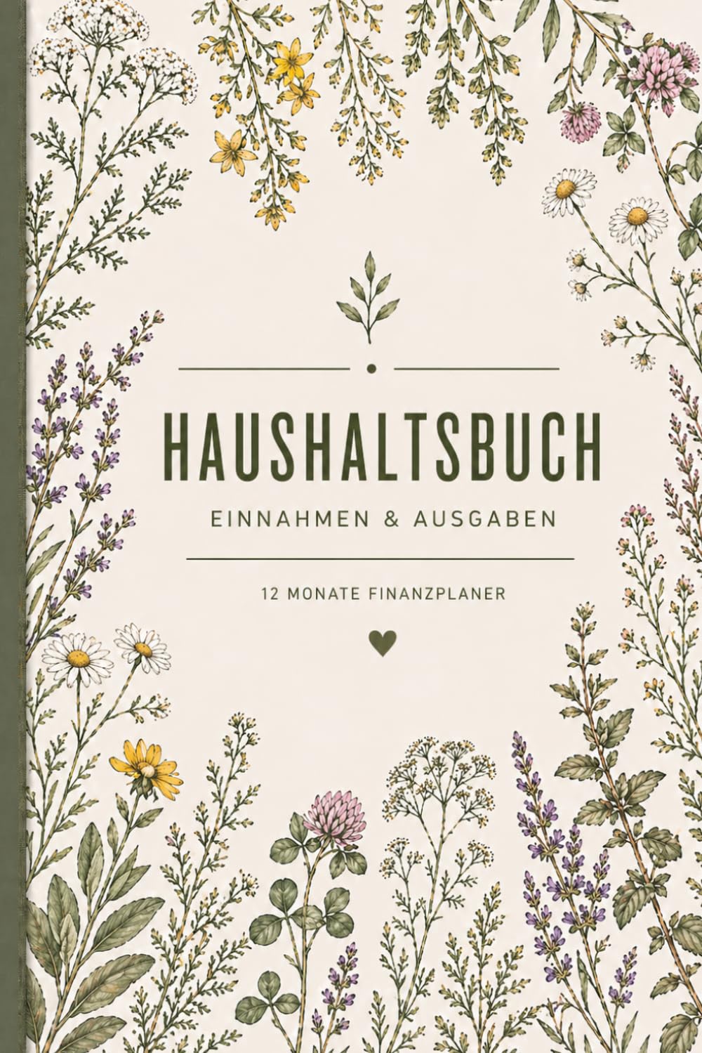 Haushaltsbuch A5 – Budget Planer Einnahmen & Ausgaben | 12 Monate Finanzplaner mit Monatsbilanz & Spartracker: Modern & minimalistisch –... und Geld sparen im Alltag (German Edition) baixar o livro de graça