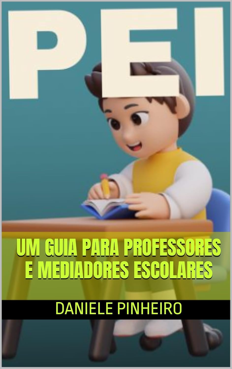 PLANO EDUCACIONAL INDIVIDUALIZADO (PEI): Um Guia Prático para Professores e Mediadores de Alunos Autistas baixar livro de graça